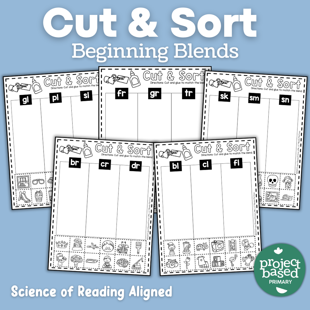 Blends Cut and Sort No Prep Pack – Project Based Primary