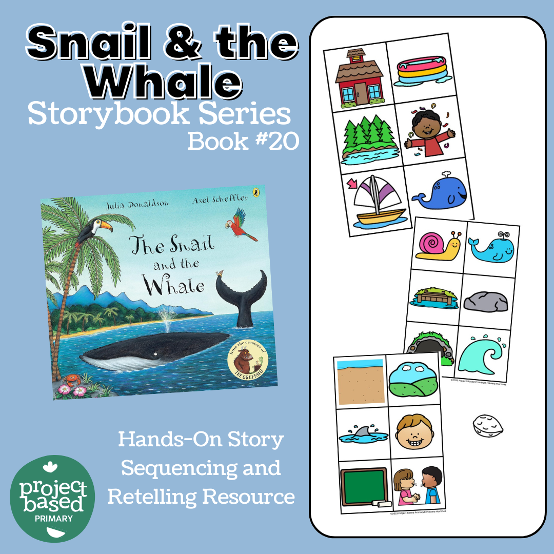 The Snail and the Whale Storybook Series Book 20 – Project Based Primary