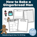 How to Bake a Gingerbread Man Sequencing and How-To Procedural Writing