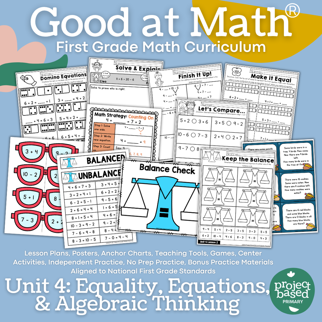 Good at Math® First Grade Unit 4: Equality, Equations, and Algebraic Thinking