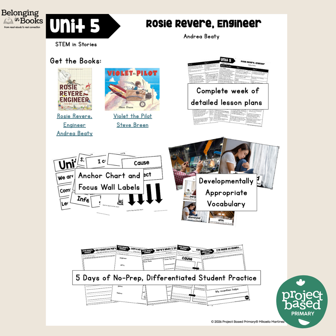 Rosie Revere, Engineer Belonging in Books™ Reading Comprehension Week-Long Unit