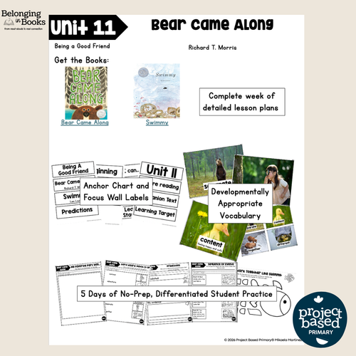 Bear Came Along Belonging in Books™ Reading Comprehension Week-Long Unit