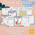Good at Math® Kindergarten Math Curriculum Unit 12: Data & Graphing