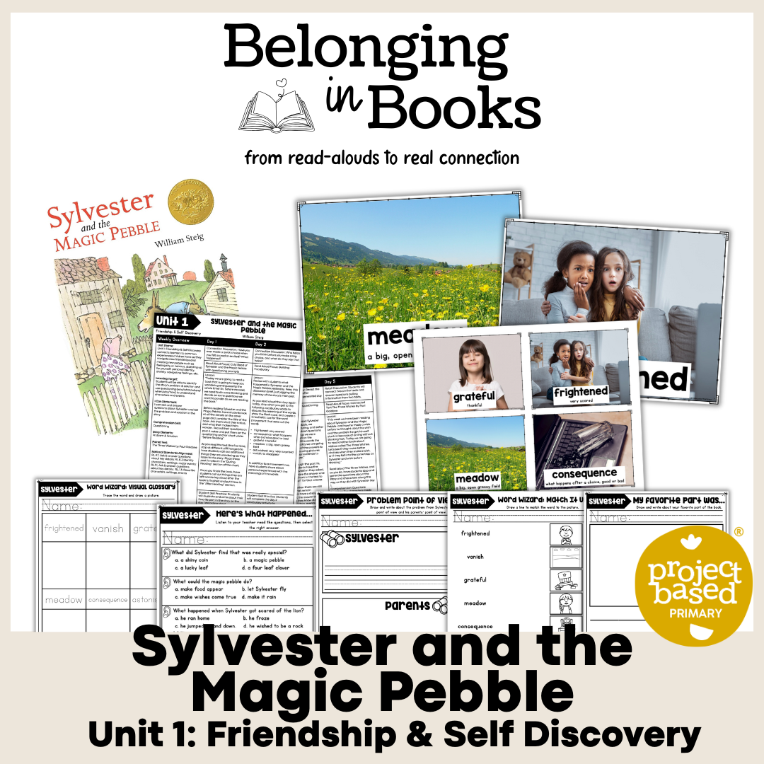 Sylvester and the Magic Pebble Belonging in Books™ Reading Comprehension Week-Long Unit