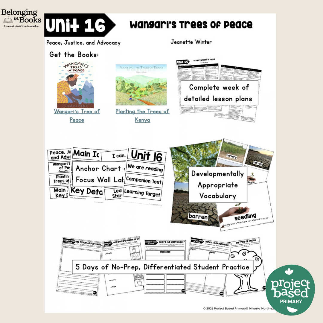 Wangari's Trees of Peace Belonging in Books™ Reading Comprehension Week-Long Unit