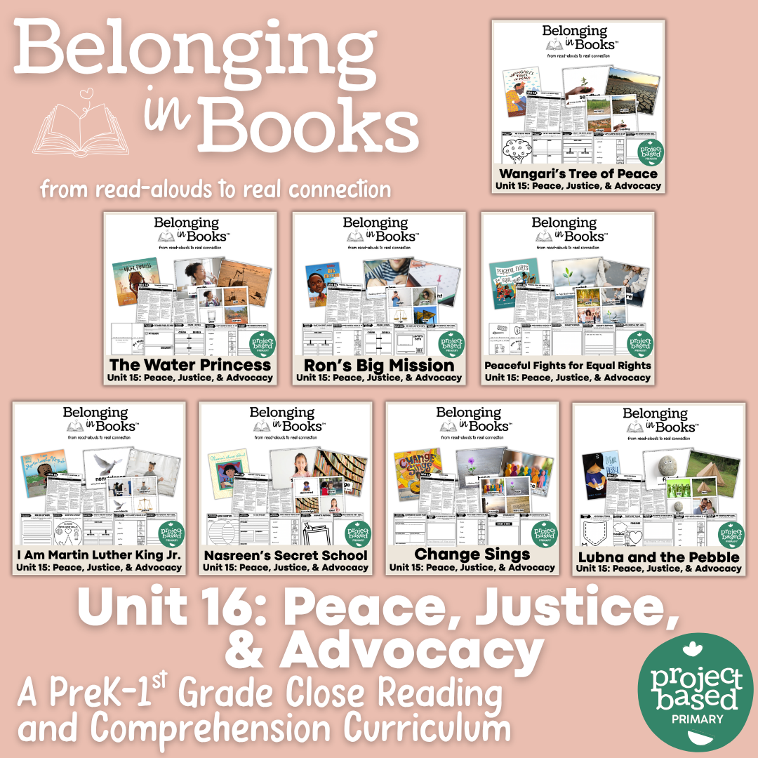 Unit 16: Peace, Justice, and Advocacy Belonging in Books™ Bundle