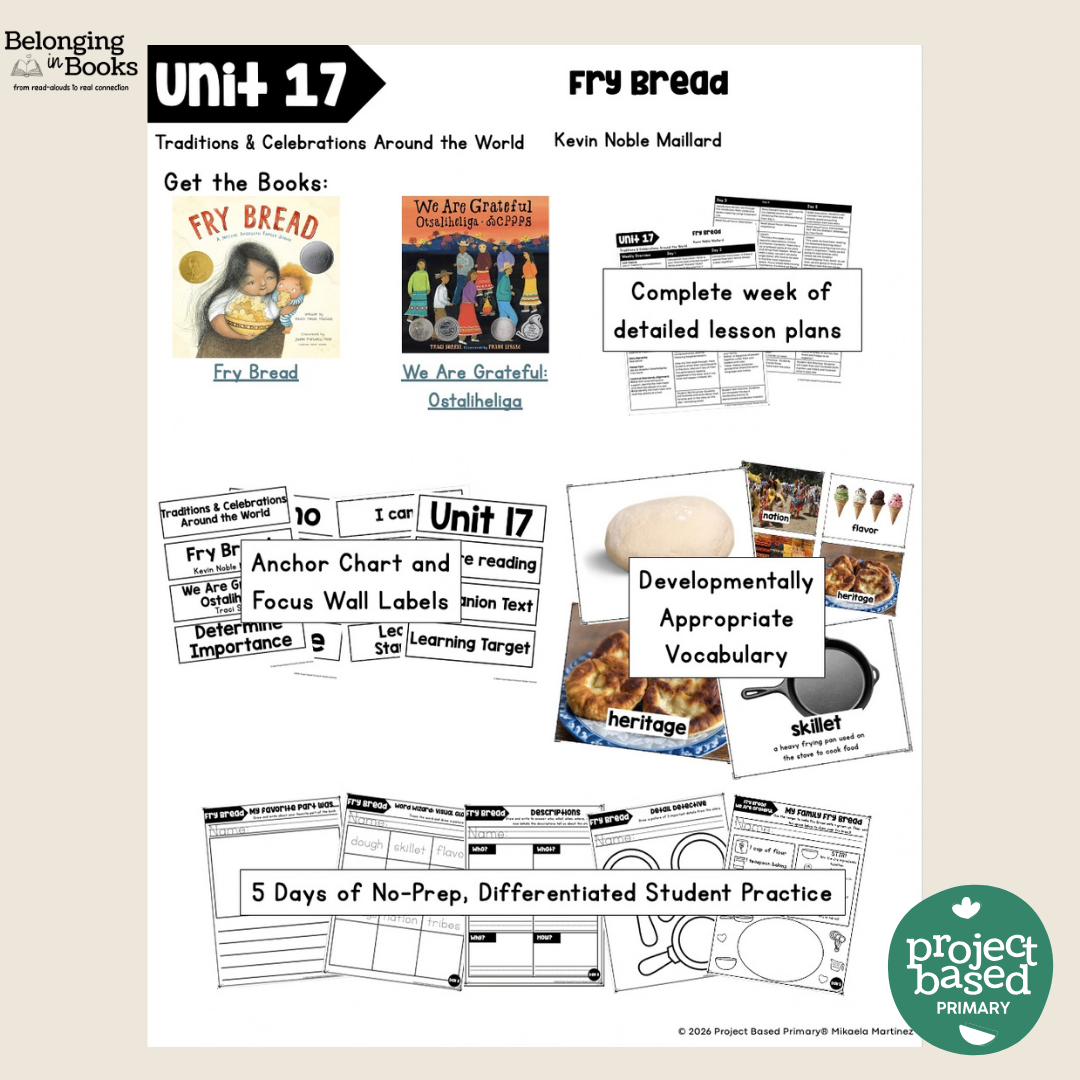 Fry Bread Belonging in Books™ Reading Comprehension Week-Long Unit