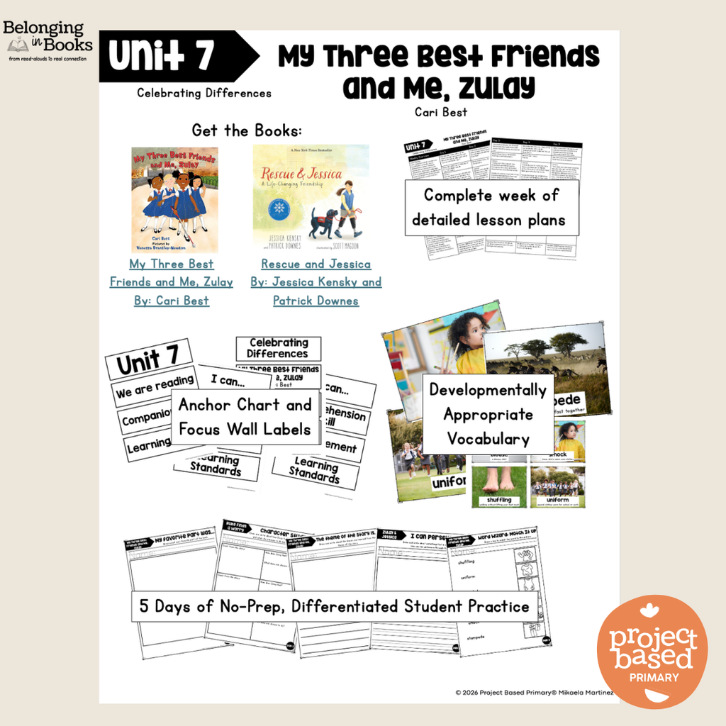 My Three Best Friends and Me, Zulay Belonging in Books™ Reading Comprehension Week-Long Unit