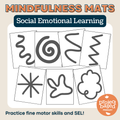Mindfulness Mats | Social Emotional Learning