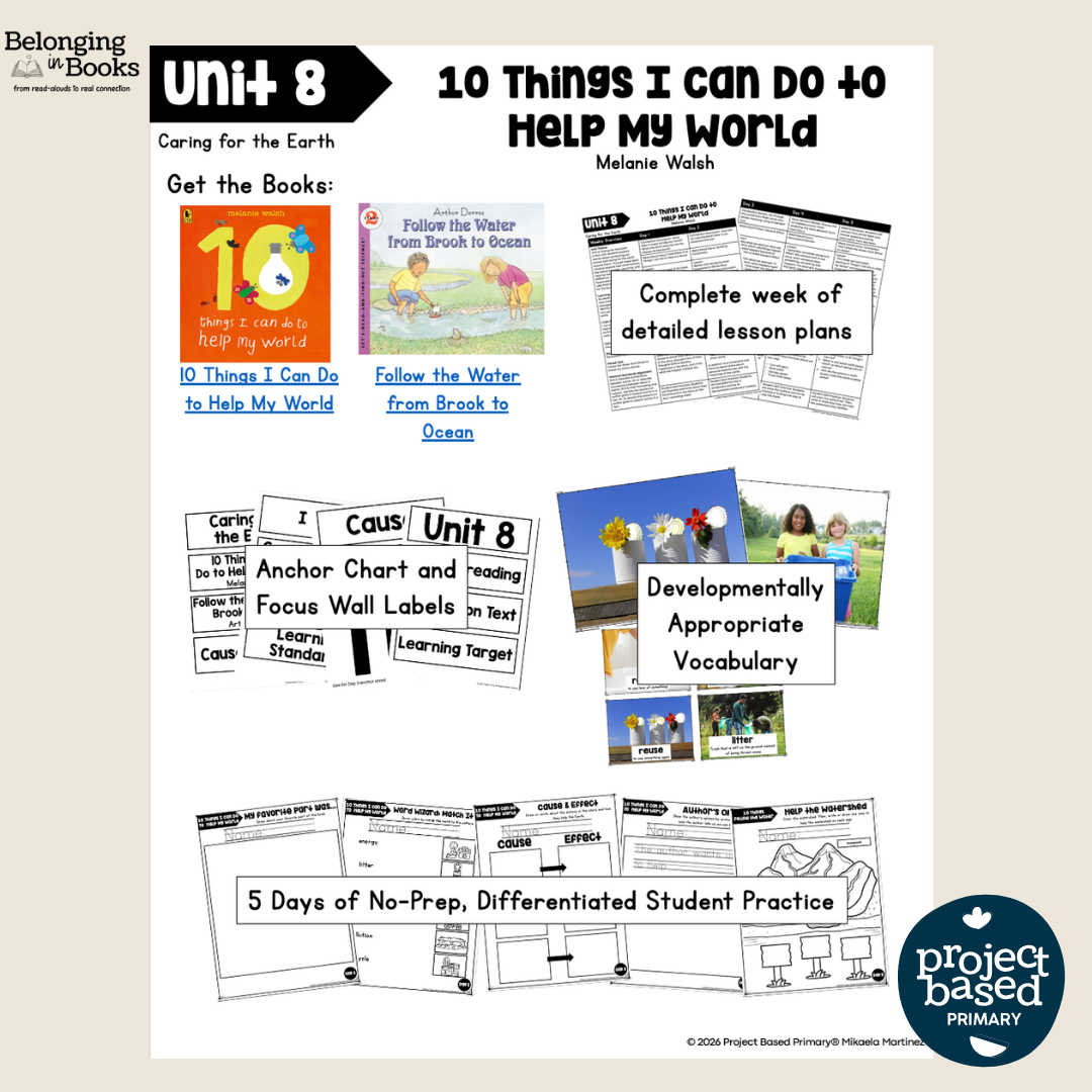 10 Things I Can Do to Help My World Belonging in Books™ Reading Comprehension Week-Long Unit