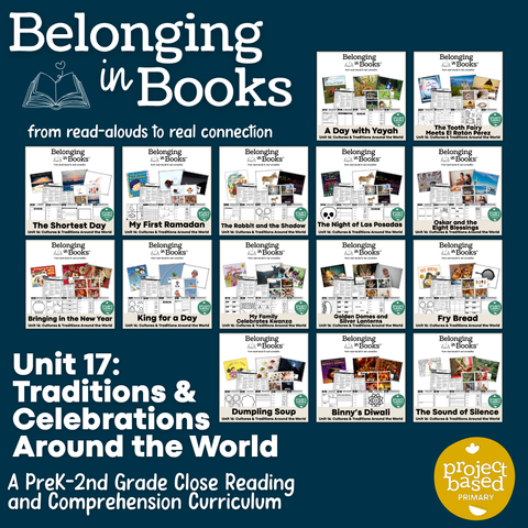 Unit 17: Traditions & Celebrations Around the World Belonging in Books™ Bundle