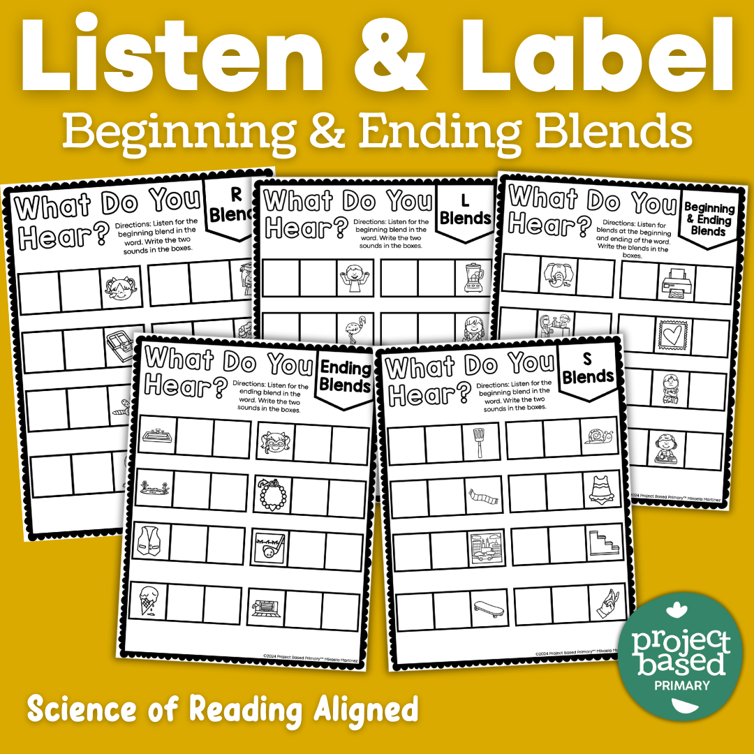 Blends Listen and Label Beginning and Ending Sounds No Prep Pack
