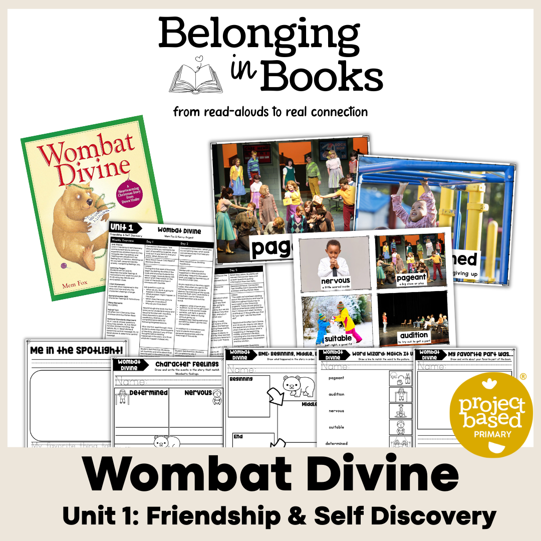 Wombat Divine Belonging in Books™ Reading Comprehension Week-Long Unit