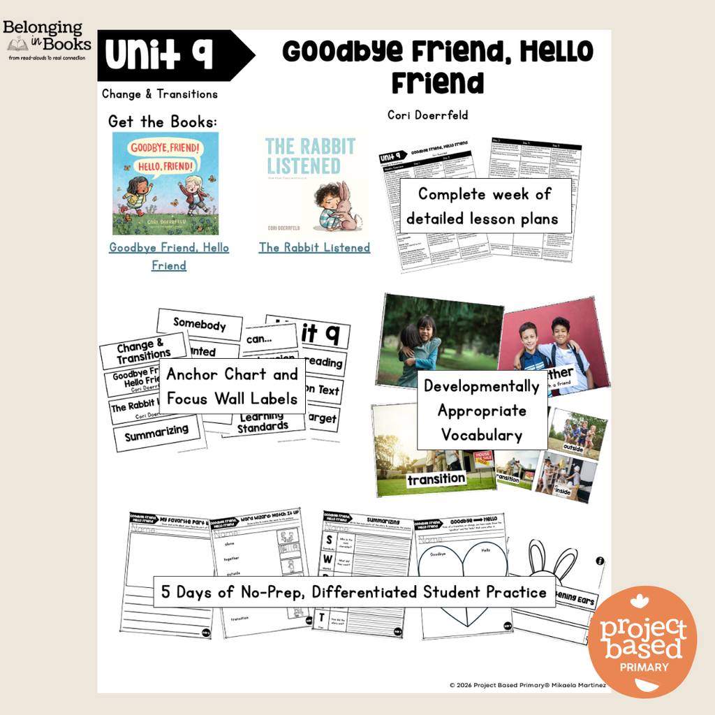 Goodbye Friend, Hello Friend Belonging in Books™ Reading Comprehension Week-Long Unit