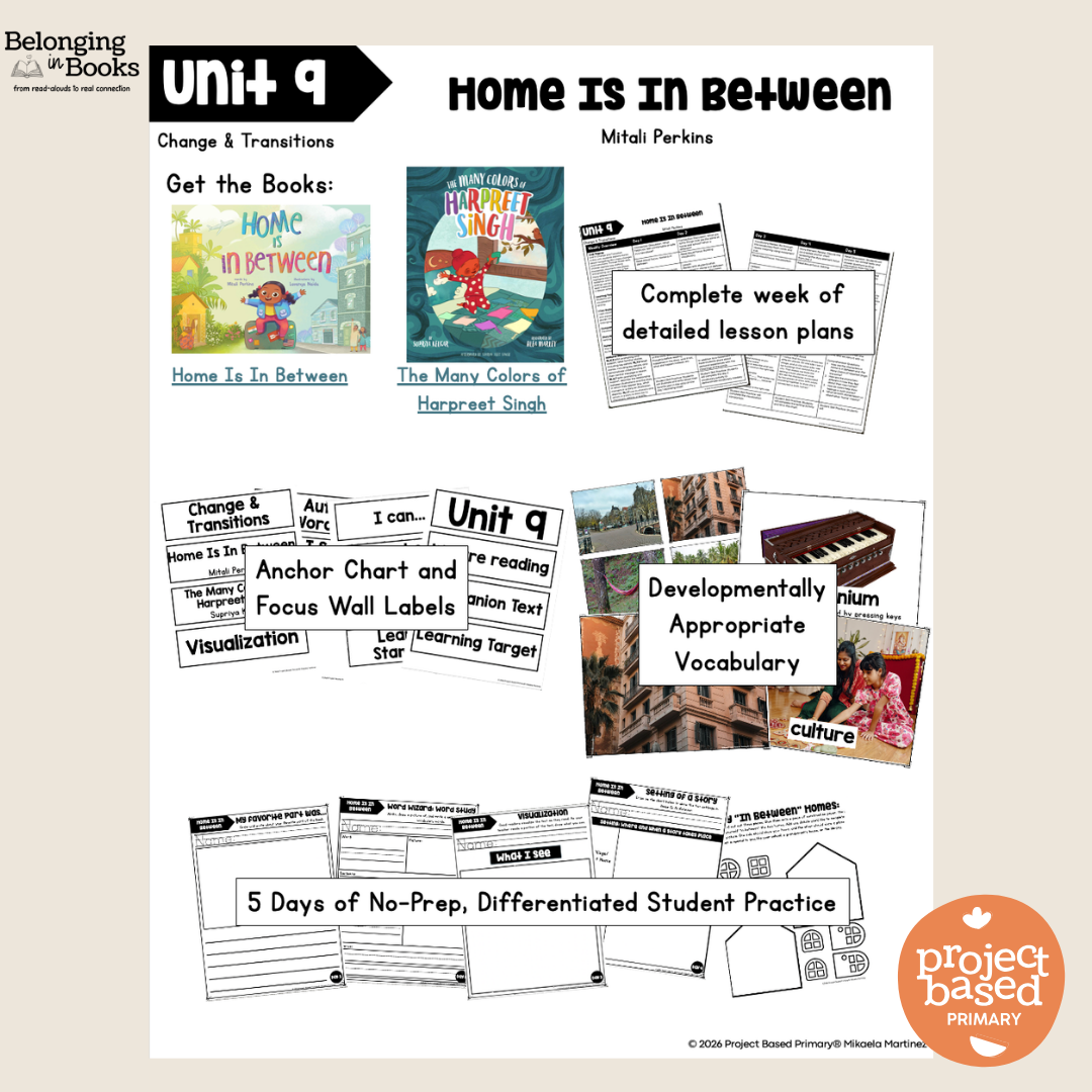Home Is In Between Belonging in Books™ Reading Comprehension Week-Long Unit