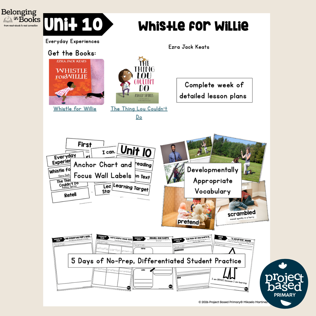 Whistle for Willie Belonging in Books™ Reading Comprehension Week-Long Unit