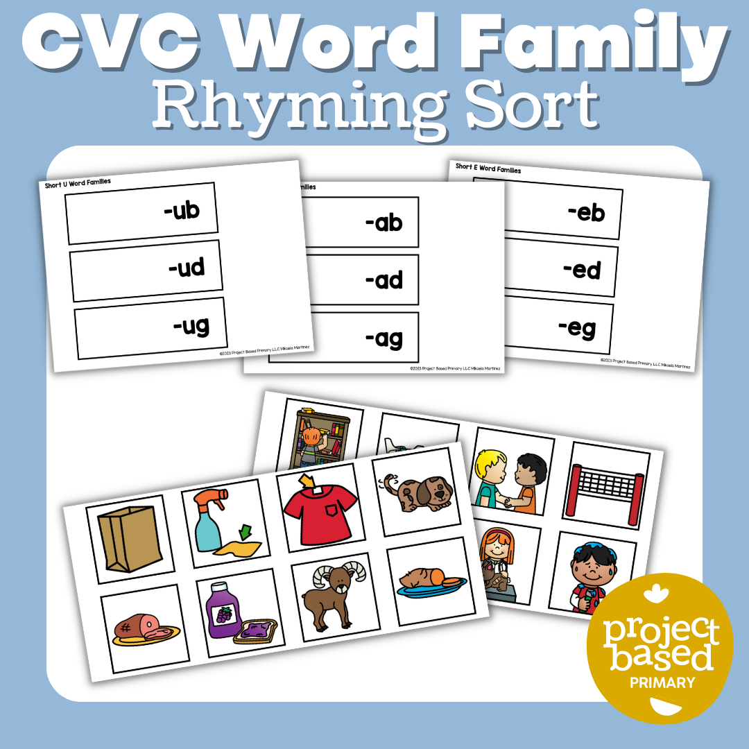 CVC Word Family Rhyming Sort – Project Based Primary