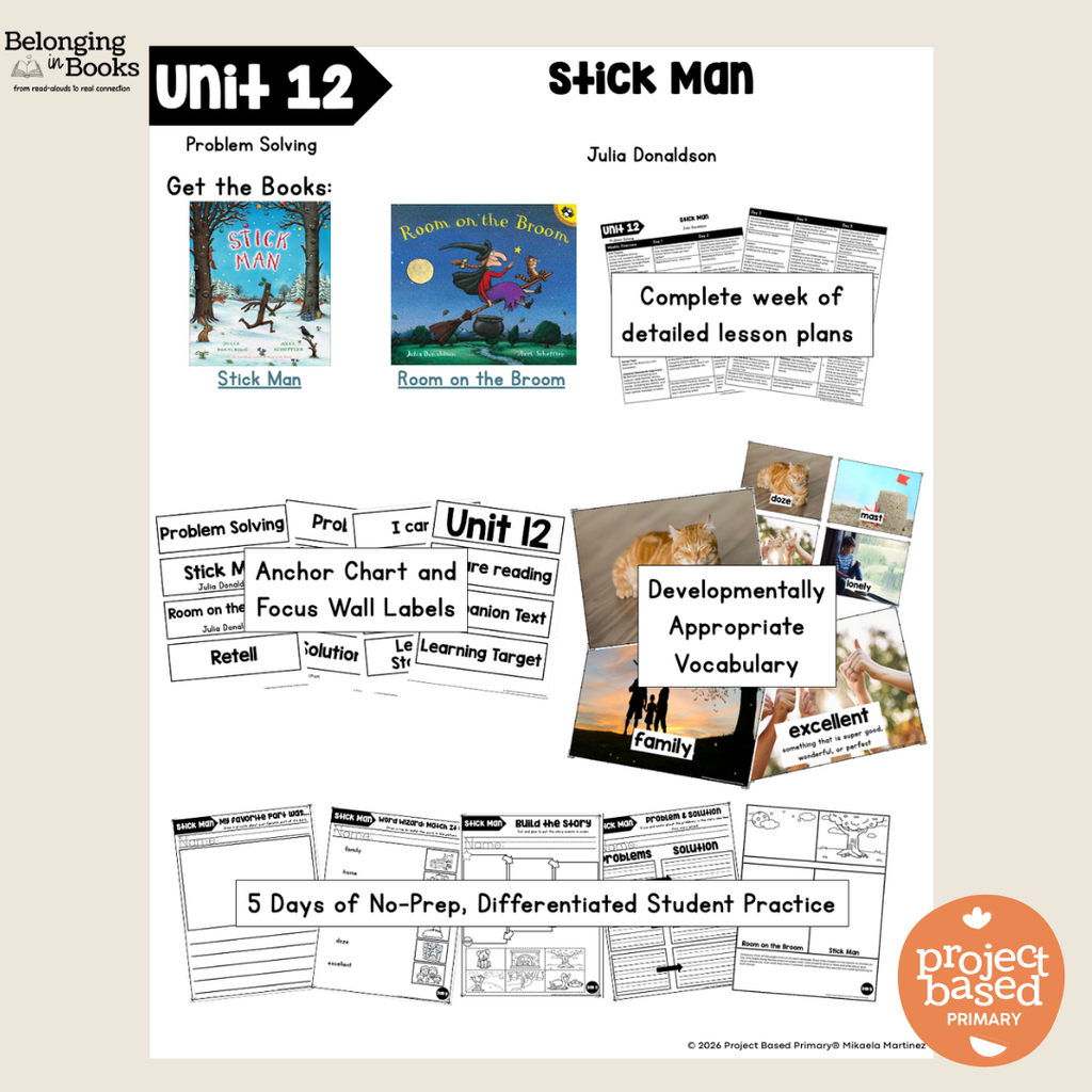 Stick Man Belonging in Books™ Reading Comprehension Week-Long Unit