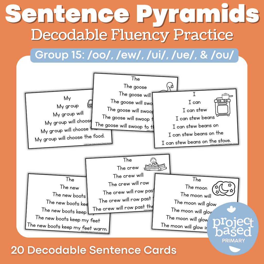 Decodable Sentence Fluency Pyramids Set 15 /oo/, /ew/, /ui/, /ue/, /ou/