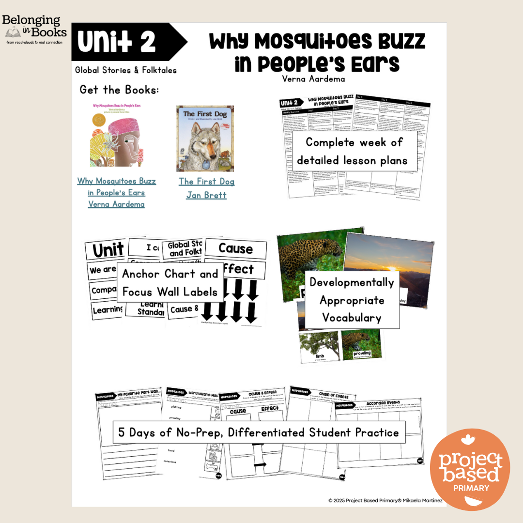 Why Mosquitoes Buzz in People's Ears Belonging in Books™ Reading Comprehension Week-Long Unit