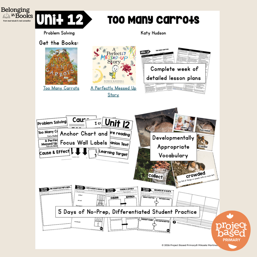 Too Many Carrots Belonging in Books™ Reading Comprehension Week-Long Unit