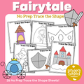 Fairytale Trace the Shape No Prep Pack
