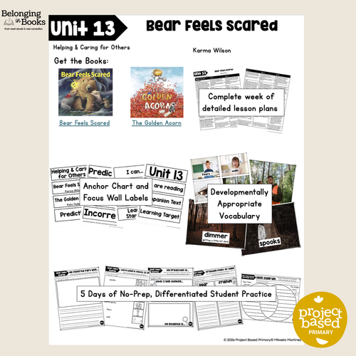 Bear Feels Scared Belonging in Books™ Reading Comprehension Week-Long Unit