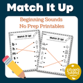 Match It Up Beginning Sound and Letter Matching