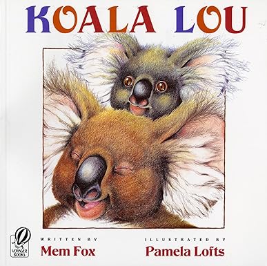 Koala Lou Belonging in Books™ Reading Comprehension Week-Long Unit