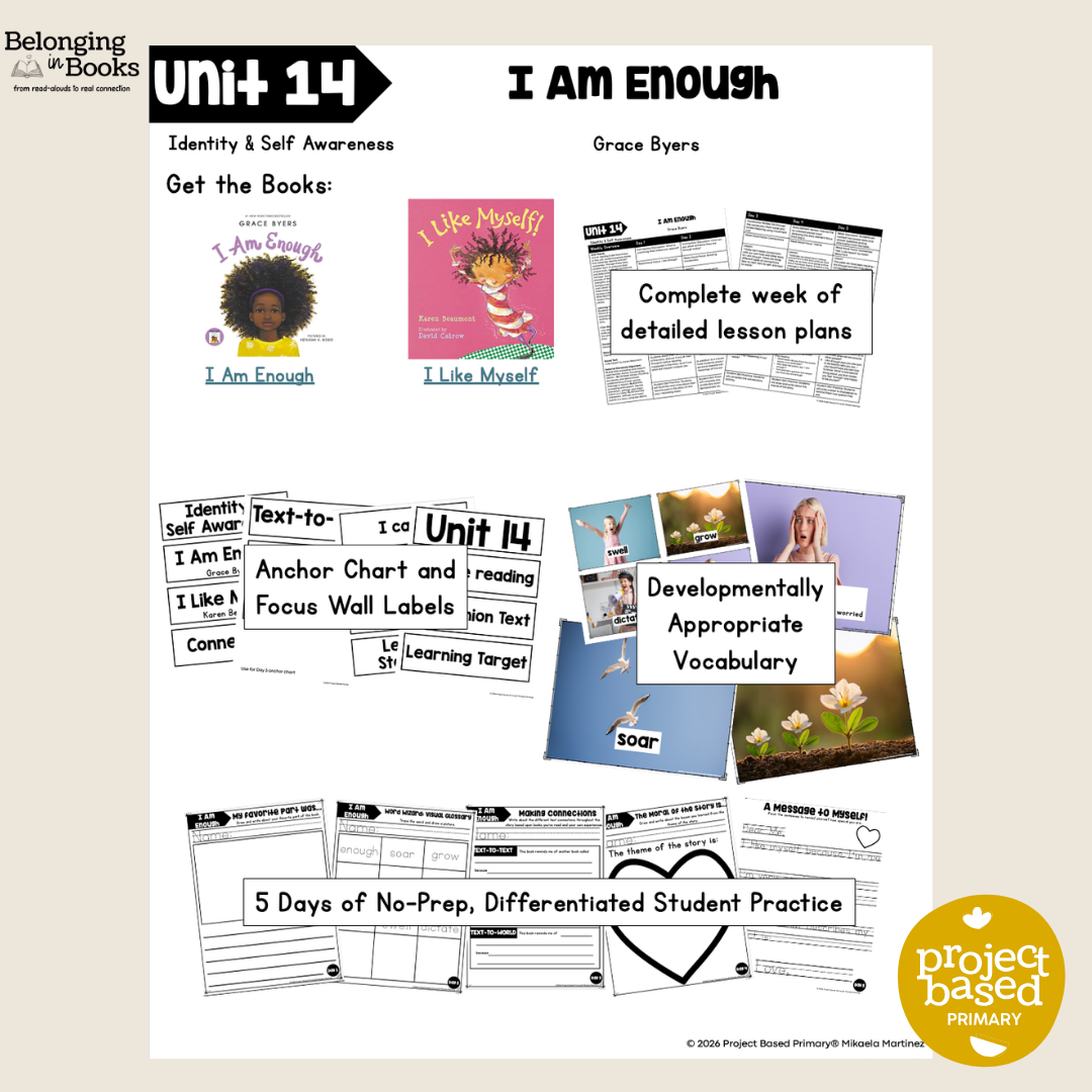 I Am Enough Belonging in Books™ Reading Comprehension Week-Long Unit
