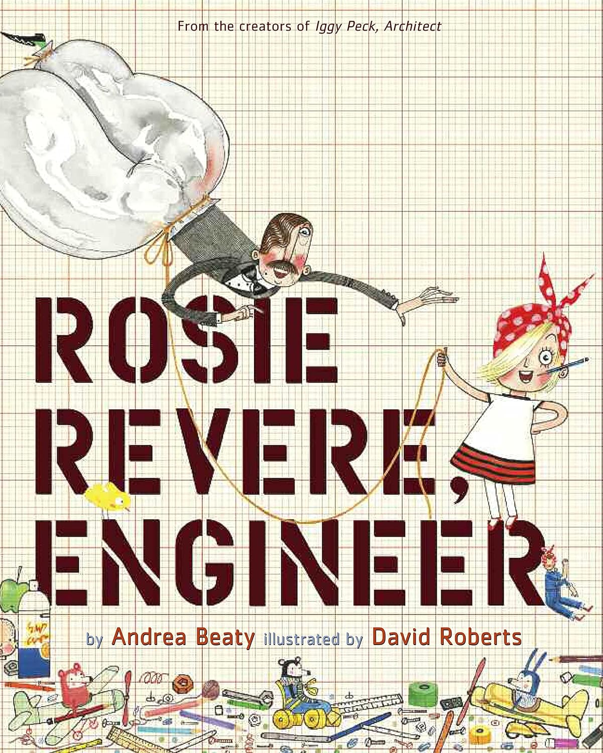 Rosie Revere, Engineer Belonging in Books™ Reading Comprehension Week-Long Unit