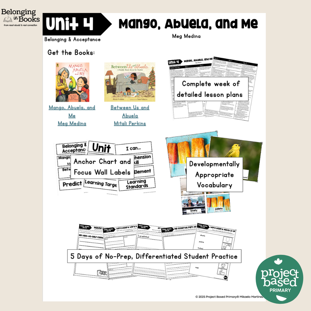 Mango, Abuela, and Me Belonging in Books™ Reading Comprehension Week-Long Unit