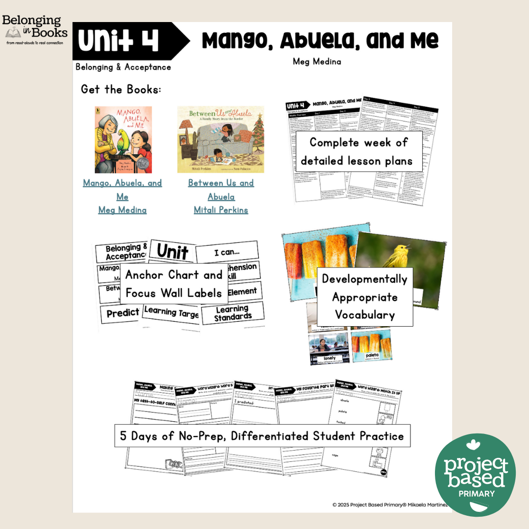 Mango, Abuela, and Me Belonging in Books™ Reading Comprehension Week-Long Unit