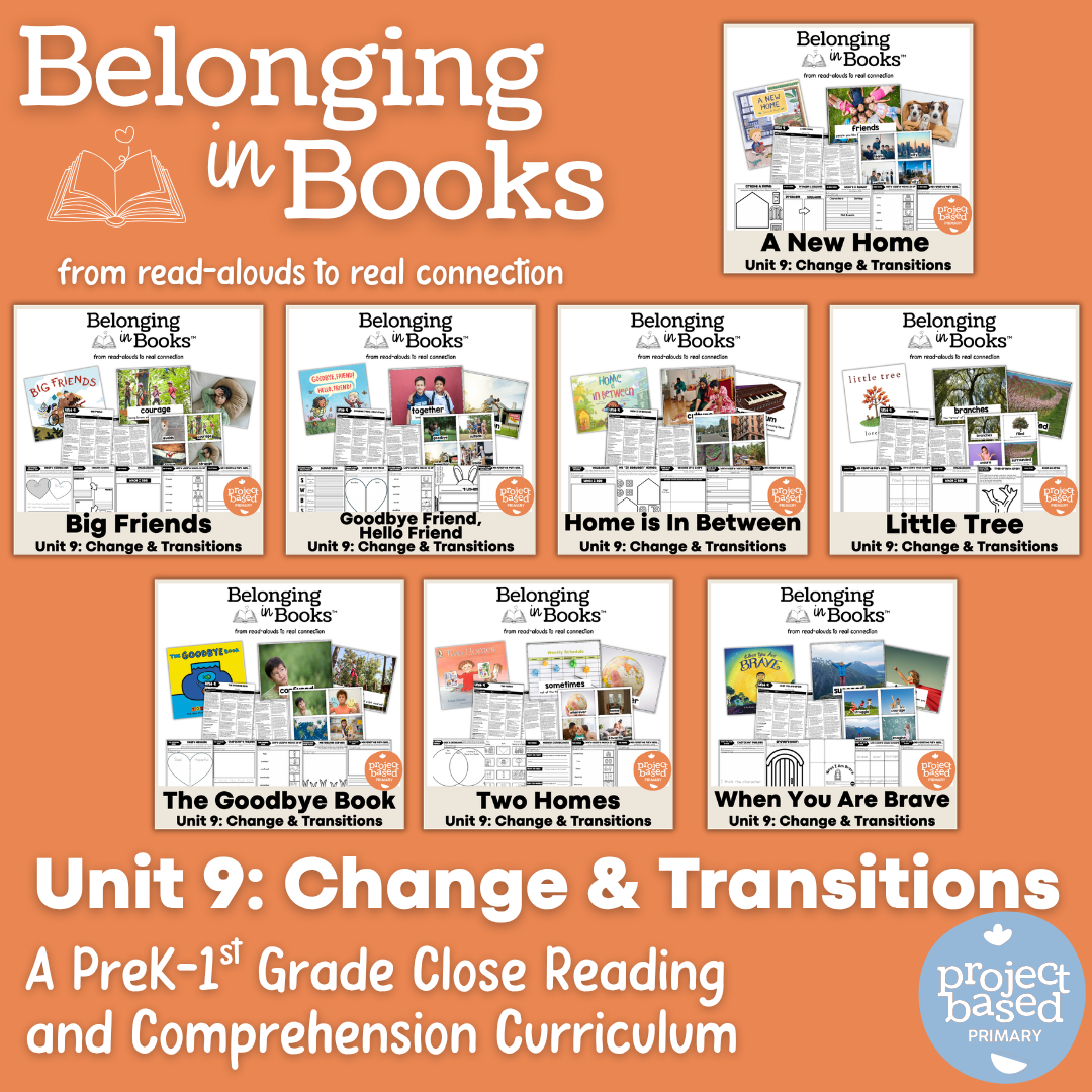 Unit 9: Change & Transitions Belonging in Books™ Bundle