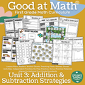 Good at Math® First Grade Unit 3: Addition and Subtraction Strategies