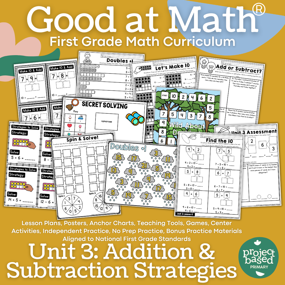 Good at Math® First Grade Unit 3: Addition and Subtraction Strategies