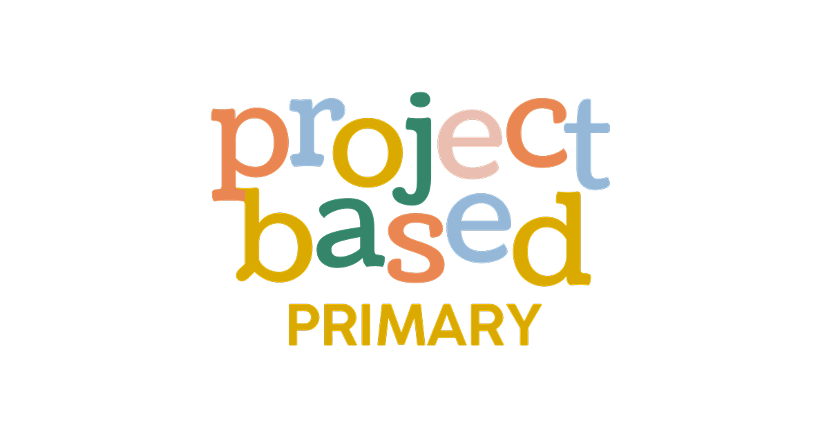Project Based Primary Project Based Primary | Hands-On Learning for Ages 18m–6+