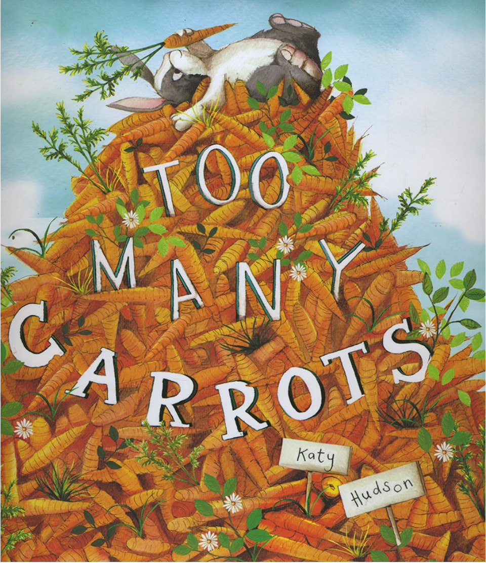 Too Many Carrots Belonging in Books™ Reading Comprehension Week-Long Unit