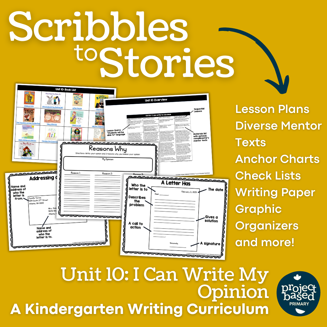 Kindergarten Writing Scribbles to Stories® Unit 10: I Can Write My Opinion