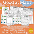 Good at Math® First Grade Unit 2: Comparing, Ordering, & Reasoning