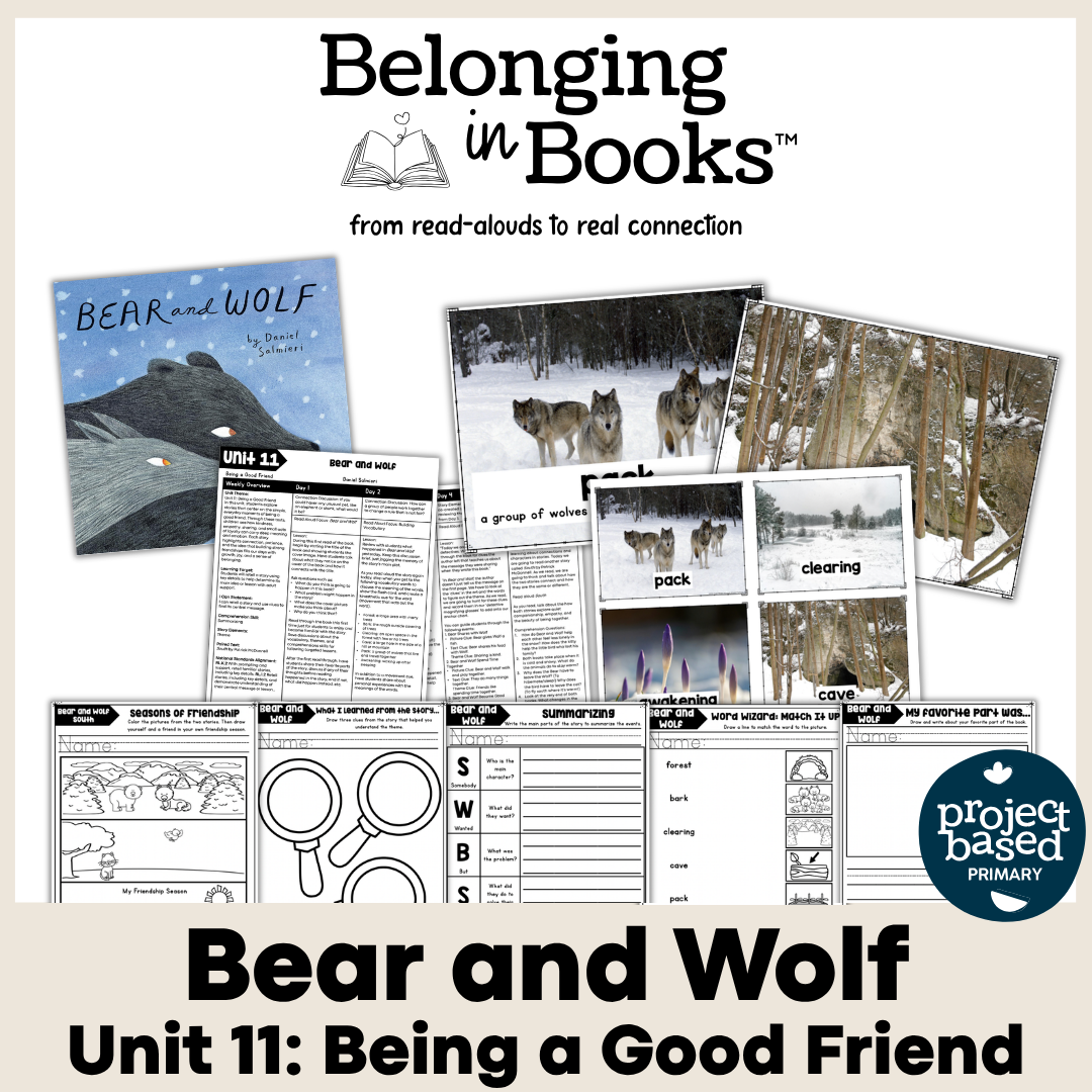 Bear and Wolf Belonging in Books™ Reading Comprehension Week-Long Unit