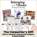 The Carpenter's Gift Belonging in Books™ Reading Comprehension Week-Long Unit