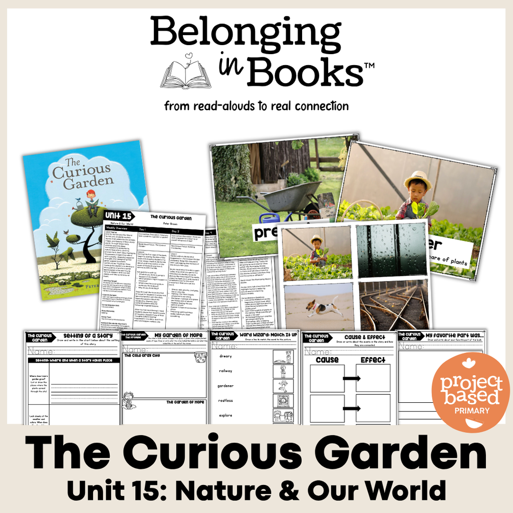 The Curious Garden Belonging in Books™ Reading Comprehension Week-Long Unit