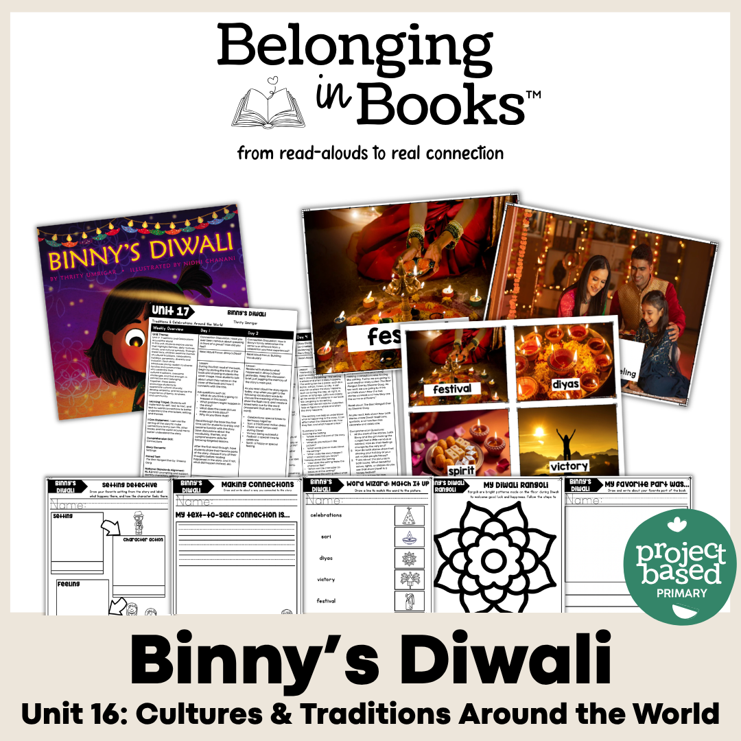 Binny's Diwali Belonging in Books™ Reading Comprehension Week-Long Unit