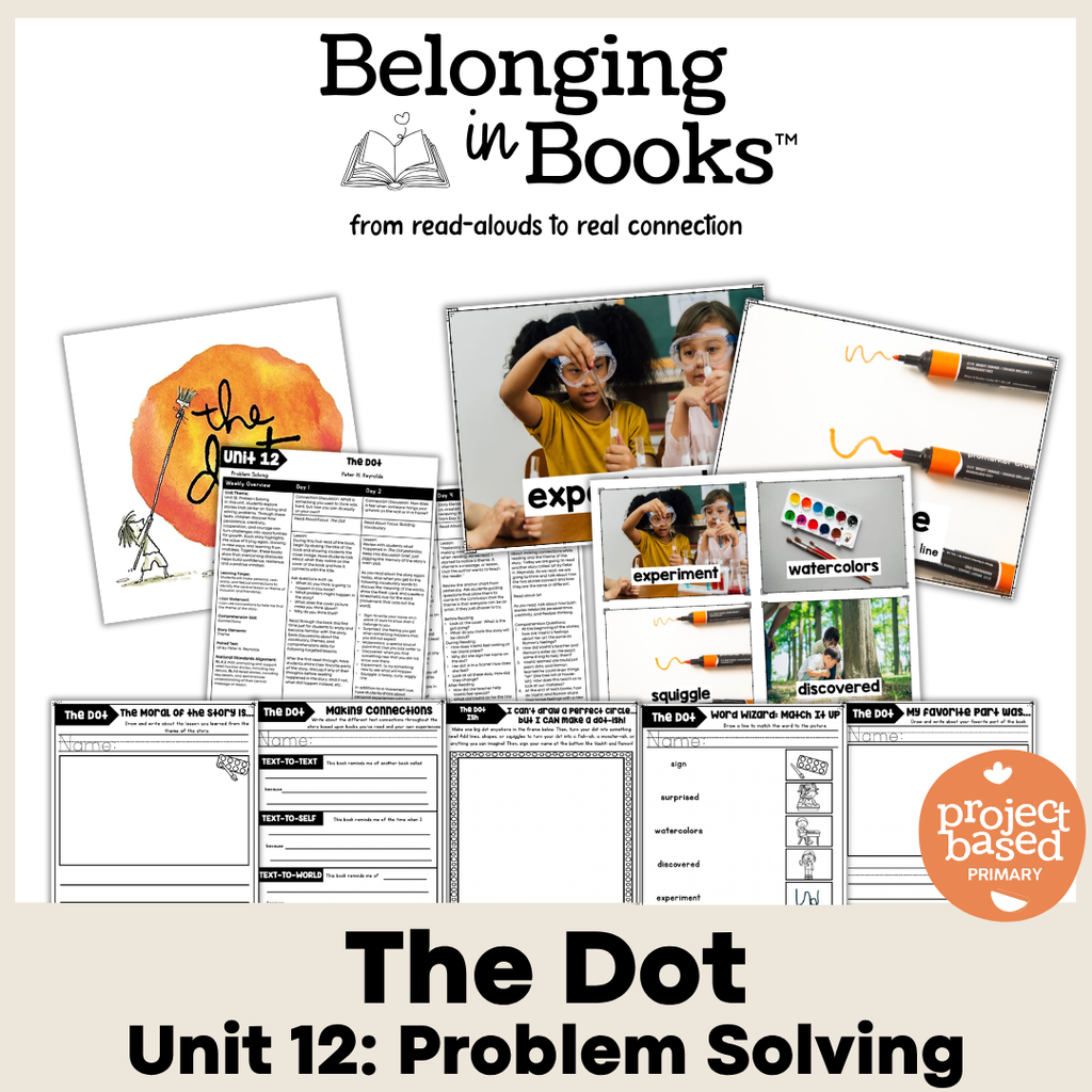 The Dot Belonging in Books™ Reading Comprehension Week-Long Unit