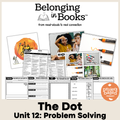 The Dot Belonging in Books™ Reading Comprehension Week-Long Unit