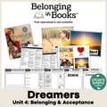 Dreamers Belonging in Books™ Reading Comprehension Week-Long Unit