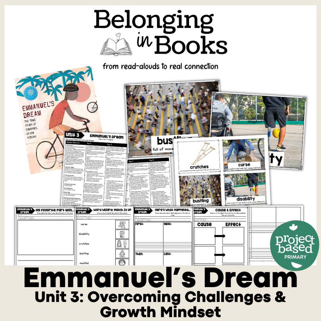 Emmanuel's Dream Belonging in Books™ Reading Comprehension Week-Long Unit