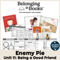 Enemy Pie Belonging in Books™ Reading Comprehension Week-Long Unit