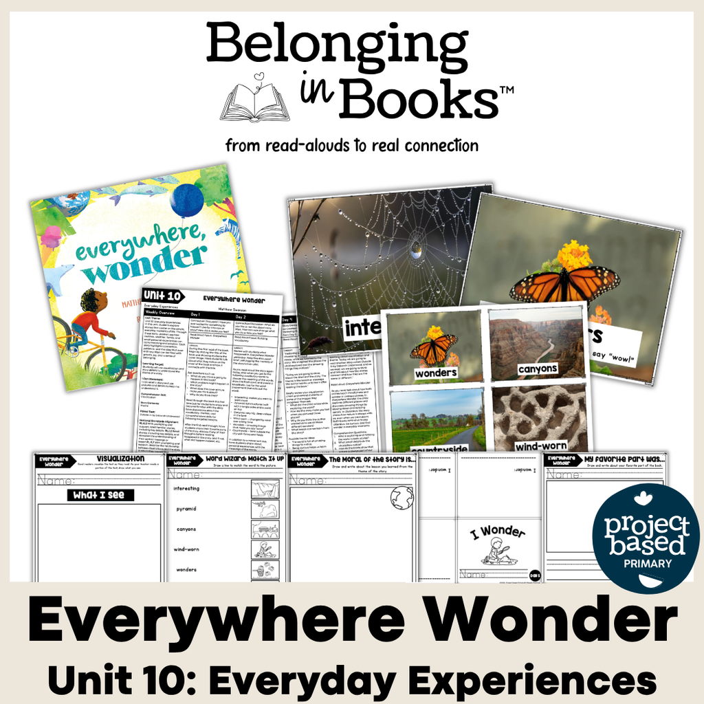 Everywhere Wonder Belonging in Books™ Reading Comprehension Week-Long Unit